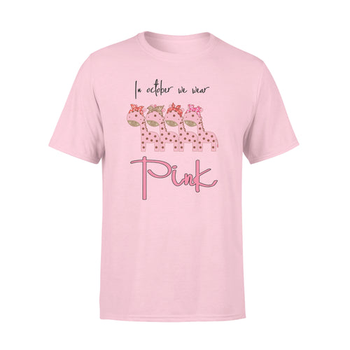 Giraffe In October We Wear Pink Breast Cancer Awareness T-Shirt