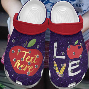 Teacher Personalize Clog, Custom Name, Text, Fashion Style For Women, Men, Kid, Print 3D Personalized Love To Teach