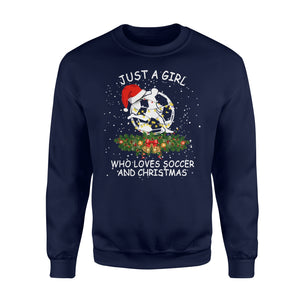 Just A Girl Who Love Soccer And Merry Christmas Xmas Santa Claus Laugh Hat Light Gift Funny Apparel Clothing T-Shirt - Standard Fleece Sweatshirt Just A Girl Who Love Soccer And Merry Christmas Xmas Santa Claus Laugh Hat Light Gift Funny Apparel Clothing T-Shirt - Standard Fleece Sweatshirt - Vegamart.com