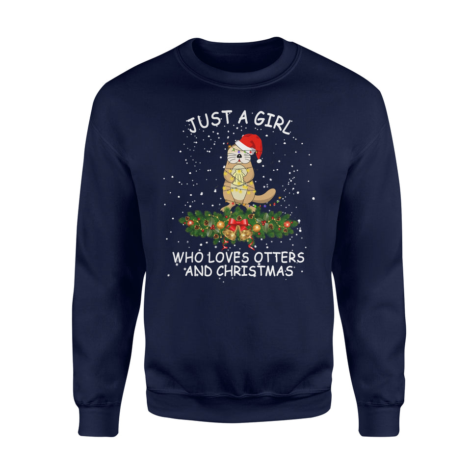 Just A Girl Who Love Otters And Merry Christmas Xmas Santa Claus Laugh Hat Light Gift Funny Apparel Clothing T-Shirt - Standard Fleece Sweatshirt Just A Girl Who Love Otters And Merry Christmas Xmas Santa Claus Laugh Hat Light Gift Funny Apparel Clothing T-Shirt - Standard Fleece Sweatshirt - Vegamart.com