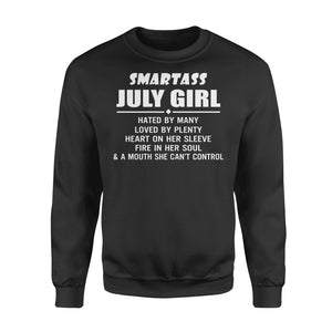 July Girl Smartass Hated Loved Heart Sleeve Fire Soul Mouth Can'T Control Birthday Apparel Clothing T-Shirt - Standard Fleece Sweatshirt July Girl Smartass Hated Loved Heart Sleeve Fire Soul Mouth Can'T Control Birthday Apparel Clothing T-Shirt - Standard Fleece Sweatshirt - Vegamart.com