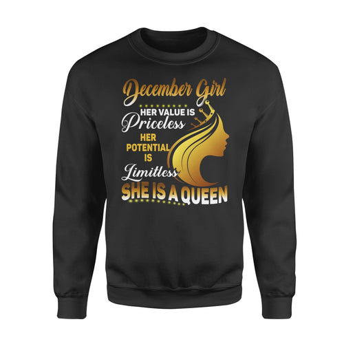 December Girl Value Priceless Potential Limited Queen Birthday Funny Gift Sweatshirt Custom T Shirts Printing December Girl Value Priceless Potential Limited Queen Birthday Funny Gift Sweatshirt Custom T Shirts Printing - Vegamart.com