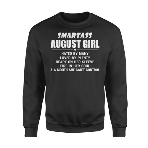 August Girl Smartass Hated Loved Heart Sleeve Fire Soul Mouth Can'T Control Birthday Apparel Clothing T-Shirt - Standard Fleece Sweatshirt August Girl Smartass Hated Loved Heart Sleeve Fire Soul Mouth Can'T Control Birthday Apparel Clothing T-Shirt - Standard Fleece Sweatshirt - Vegamart.com