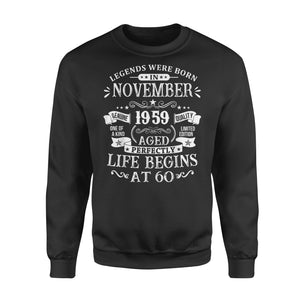 Legends Were Born In November 1959 Shirt 60Th Birthday Gift Sweatshirt Custom T Shirts Printing Legends Were Born In November 1959 Shirt 60Th Birthday Gift Sweatshirt Custom T Shirts Printing - Vegamart.com