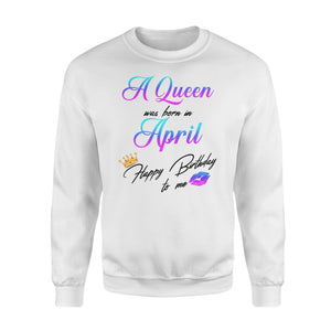 Queen Was Born In April Birthday Sexy Lips Unforgettable Happy Birthday To Me Funny Gift Sweatshirt Custom T Shirts Printing Queen Was Born In April Birthday Sexy Lips Unforgettable Happy Birthday To Me Funny Gift Sweatshirt Custom T Shirts Printing - Vegamart.com